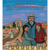 Rudolfo Anaya's the Farolitos of Christmas: With Season of Renewal and a Child's Christmas in New Mexico, 1944 - Hardcover