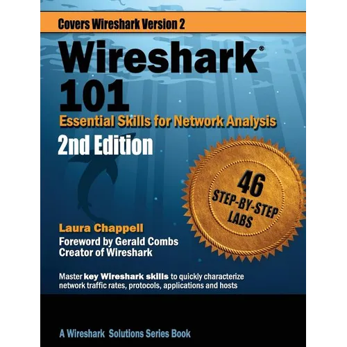 Wireshark 101: Essential Skills for Network Analysis - Paperback