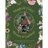 Magical Fairy Homes and Gardens - Paperback