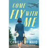 Come Fly with Me - Paperback