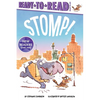 Stomp!: Ready-To-Read Ready-To-Go! - Paperback