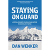 Staying on Guard: A Spiritual Encounter of Miracles and Gratitude to Discover Life's Purpose - Hardcover