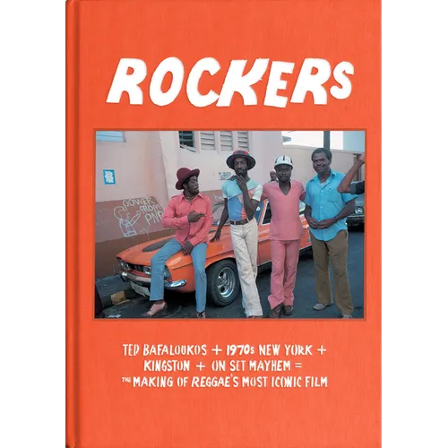 Rockers: The Making of Reggae's Most Iconic Film - Hardcover