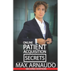 Online Patient Acquisition Secrets: How to Double Your Patients Online - Including How We Generated Millions of $ in Treatments Sold for Our Clients: - Paperback