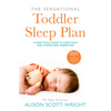 The Sensational Toddler Sleep Plan: The Step-By-Step Guide to Getting Your Child the Sleep That They Need - Paperback