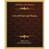 Acts Of Paul And Thecla - Paperback
