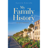 My Family History: My Life in Charleston - Paperback