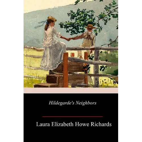 Hildegarde's Neighbors - Paperback