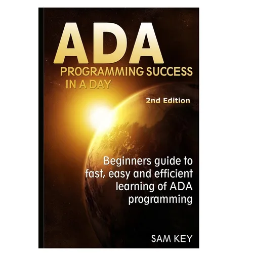 Ada Programming Success In A Day - Hardcover