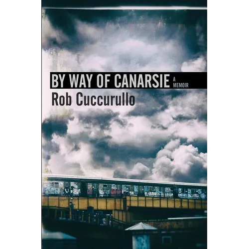 By Way of Canarsie: A Memoir - Paperback