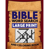 Bible Word Search Large Print and Coloring Book: Christian Puzzles with Psalms, Hymns, Jesus Christ and Bible Verse Inspired Word Finds - Paperback