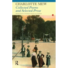 Collected Poems and Selected Prose of Charlotte Mew - Paperback