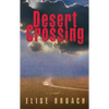 Desert Crossing - Hardcover