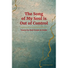 The Song of My Soul is Out of Control: Poetry for Real People in Doubt - Paperback