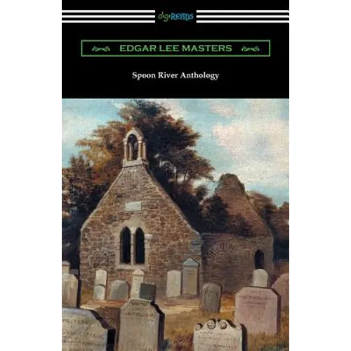 Spoon River Anthology - Paperback