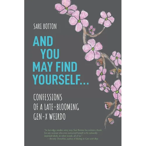 And You May Find Yourself... - Paperback