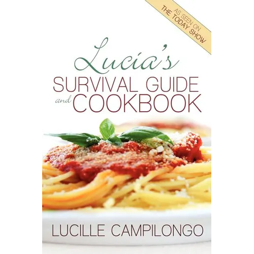 Lucia's Survival Guide and Cookbook - Paperback
