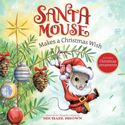 Santa Mouse Makes a Christmas Wish - Paperback