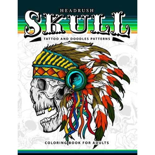 Skull Tattoo and Doodles Patterns: A Coloring Books for Adults - Paperback
