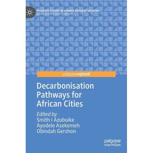 Decarbonisation Pathways for African Cities - Hardcover