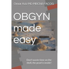 OBGYN made easy: Don't waste time on the shell, the pearl is inside! - Paperback