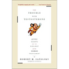 The Trouble with Testosterone: And Other Essays on the Biology of the Human Predicament - Paperback