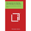 The League of Youth and Pillars of Society: The Collected Works of Henrik Ibsen - Paperback