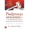 Poderosas Oraciones de las cores de cielo que destruyen los altares del mal: Estableciendo el Marco Legal para Cerrar Entradas Demoníacas y Romper Cad - Paperback