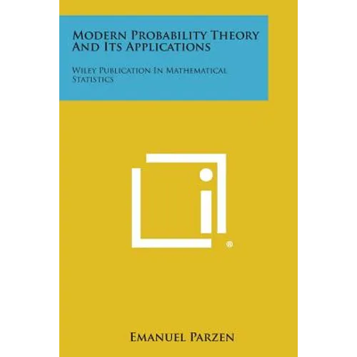 Modern Probability Theory and Its Applications: Wiley Publication in Mathematical Statistics - Paperback