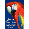 Seven Robert Louis Stevenson Novels, Complete and Unabridged: Treasure Island, Prince Otto, the Strange Case of Dr Jekyll and MR Hyde, Kidnapped, the - Hardcover