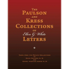 The Paulson and Kress Collections of Ellen G. White Letters - Paperback