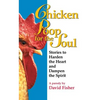 Chicken Poop for the Soul: Stories to Harden the Heart and Dampen the Spirit - Paperback