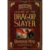 Legend of the Dragon Slayer: The Origin Story of Dragonwatch - Hardcover