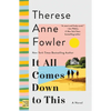 It All Comes Down to This - Paperback