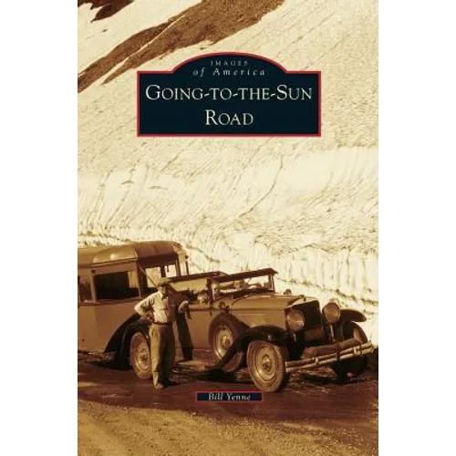 Going-To-The-Sun Road - Hardcover