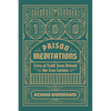100 Prison Meditations: Cries of Truth From Behind the Iron Curtain - Paperback