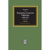 Annals of Tazewell County, Virginia 1800-1852: Volume #1 - Paperback