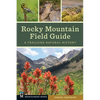 Rocky Mountain Field Guide: A Trailside Natural History - Paperback