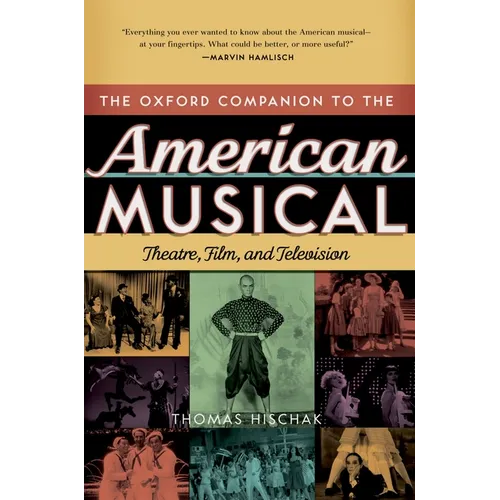 Oxford Companion to the American Musical: Theatre, Film, and Television - Hardcover