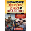 Destination Disneyland Resort with Disabilities: A Guidebook and Planner for Families and Folks with Disabilities Traveling to Disneyland Resort Park - Paperback