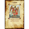 The Masters and the Path - Paperback