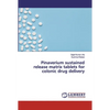 Pinaverium sustained release matrix tablets for colonic drug delivery - Paperback