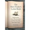 The Slave-Trader's Letter-Book: Charles Lamar, the Wanderer, and Other Tales of the African Slave Trade - Paperback