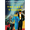 The Last Tycoon: An Unfinished Novel - Paperback