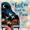 The Girl Who Heard the Music: How One Pianist and 85,000 Bottles and Cans Brought New Hope to an Island - Hardcover