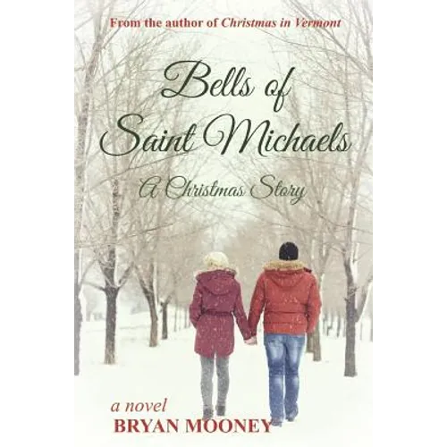 Bells of Saint Michaels: A Christmas Story - Paperback