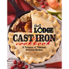The Lodge Cast Iron Cookbook: A Treasury of Timeless, Delicious Recipes - Paperback