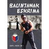 Balintawak Eskrima - Paperback