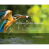 Wisdom of the Animals: A Nature-led Journey into the Heart of Transformational Leadership - Hardcover