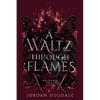 A Waltz Through Flames - Paperback